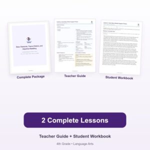 Story Elements, Theme Details, and Objective Retelling – 4th Grade
