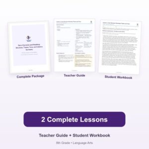 Story Elements and Retelling: Structure, Theme, Tone, and Literary Summary – 8th Grade