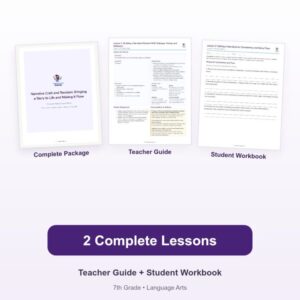 Narrative Craft and Revision: Bringing a Story to Life and Making It Flow – 7th Grade