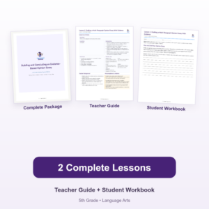 Building and Concluding an Evidence-Based Opinion Essay – 5th Grade