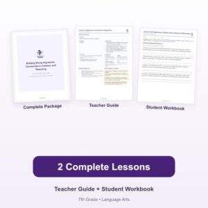Building Strong Arguments: Counterclaims, Evidence, and Reasoning – 7th Grade